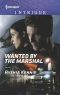 [American Armor 01] • Wanted by the Marshal (American Armor Book 1)